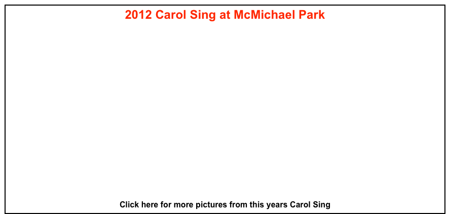 2012 Carol Sing at McMichael Park










Click here for more pictures from this years Carol Sing 